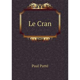 

Книга Le Cran