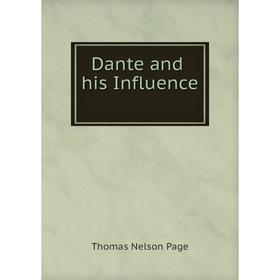 

Книга Dante and His Influence