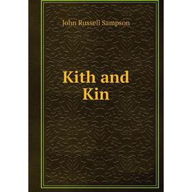 

Книга Kith and Kin