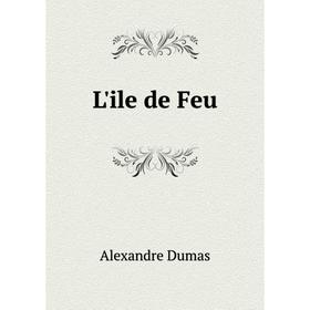

Книга L'ile de Feu