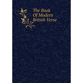 

Книга The Book Of Modern British Verse