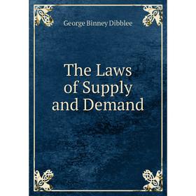 

Книга The Laws of Supply and Demand