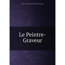 

Книга Le Peintre-Graveur