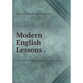 

Книга Modern English Lessons