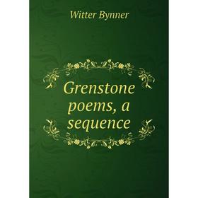 

Книга Grenstone poems, a sequence