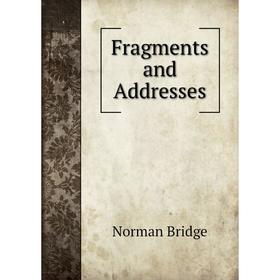 

Книга Fragments and Addresses