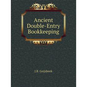 

Книга Ancient Double-Entry Bookkeeping