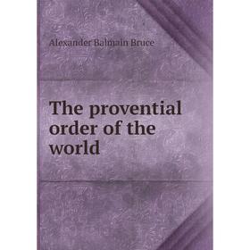 

Книга The provential order of the world