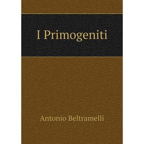 

Книга I Primogeniti