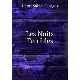 

Книга Les Nuits Terribles