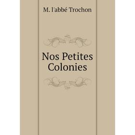 

Книга Nos Petites Colonies