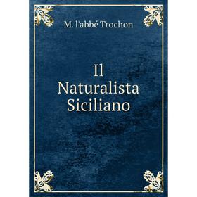 

Книга Il Naturalista Siciliano