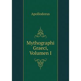 

Книга Mythographi Graeci, Volumen I