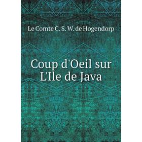 

Книга Coup d'Oeil sur L'Ile de Java