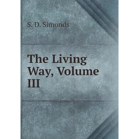 

Книга The Living Way, Volume III