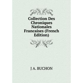 

Книга Collection Des Chroniques Nationales Francaises (French Edition)