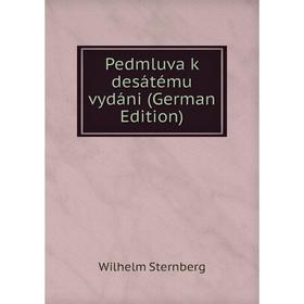 

Книга Pedmluva k desátému vydáni (German Edition)