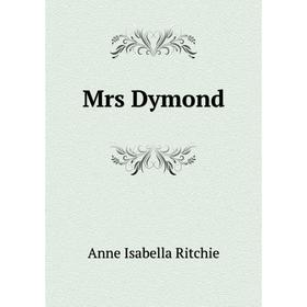

Книга Mrs Dymond