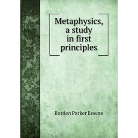

Книга Metaphysics, a study in first principles