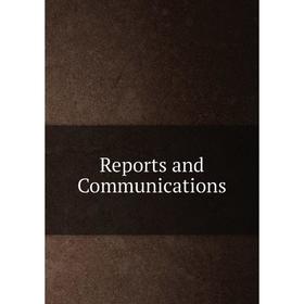 

Книга Reports and Communications