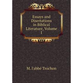 

Книга Essays and Disertations in Biblical Literature, Volume I