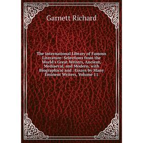 

Книга The International Library of Famous Literature