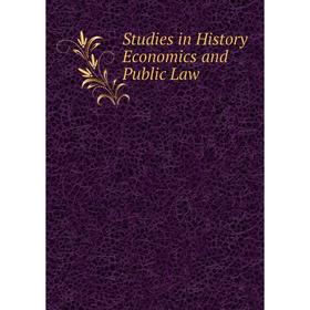 

Книга Studies in History Economics and Public Law