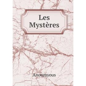 

Книга Les Mystères