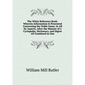 

Книга The Whist Reference Book