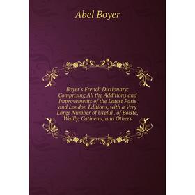 

Книга Boyer's French Dictionary
