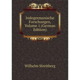

Книга Indogermanische Forschungen, Volume 1 (German Edition)