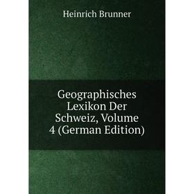 

Книга Geographisches Lexikon Der Schweiz, Volume 4 (German Edition)