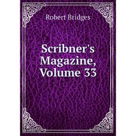

Книга Scribner's Magazine, Volume 33