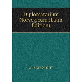

Книга Diplomatarium Norvegicum (Latin Edition)