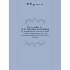 

Книга Die Chroniken Der Niedersächsischen Städte