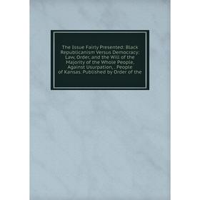 

Книга The Issue Fairly Presented
