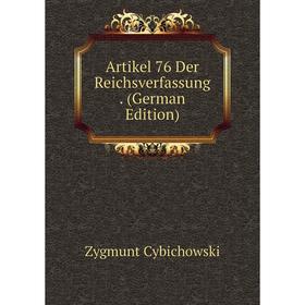 

Книга Artikel 76 Der Reichsverfassung. (German Edition)