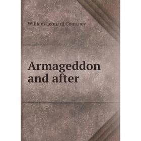 

Книга Armageddon and after