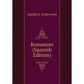 

Книга Romances (Spanish Edition)