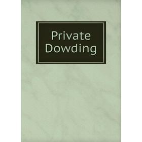 

Книга Private Dowding