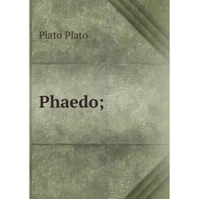 

Книга Phaedo