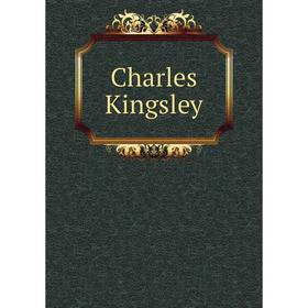 

Книга Charles Kingsley