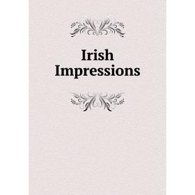 

Книга Irish Impressions