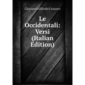 

Книга Le Occidentali: Versi