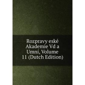 

Книга Rozpravy eské Akademie Vd a Umní, Volume 11 (Dutch Edition)