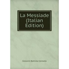 

Книга La Messiade