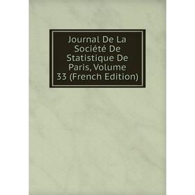 

Книга Journal De La Société De Statistique De Paris, Volume 33