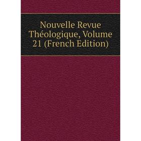 

Книга Nouvelle Revue Théologique, Volume 21