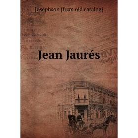 

Книга Jean Jaurés