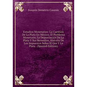 

Книга Estudios Monetarios